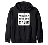 Crea tu propia magia - Inspirador Sudadera con Capucha