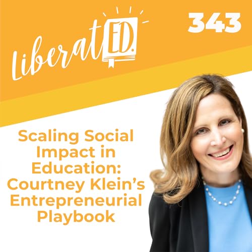 『Scaling Social Impact in Education: Courtney Klein’s Entrepreneurial Playbook』のカバーアート