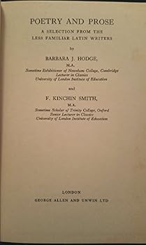 Hardcover Poetry and Prose: A Selection From the Less Familiar Latin Writers Book