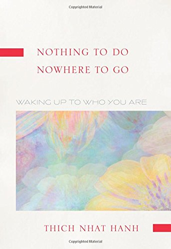 Nothing to Do, Nowhere to Go: Reflections on the Teachings of Zen Master Lin Chi