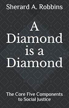Paperback A Diamond is a Diamond: The Core Five Components to Social Justice Book