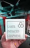 LaserInduced Graphene