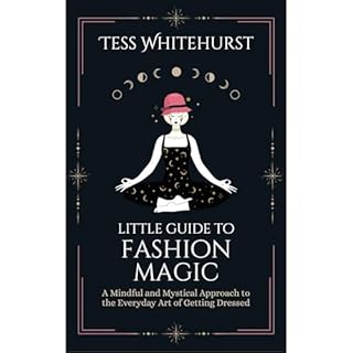 Little Guide to Fashion Magic Audiolibro Por Tess Whitehurst arte de portada