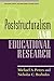 Poststructuralism and Educational Research (Philosophy, Theory, and Educational Research Series)
