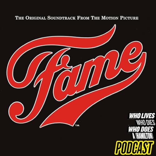 Ep. 89: Fame (1980)