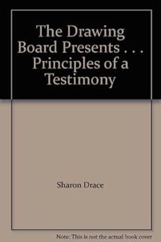 Paperback The Drawing Board Presents . . . Principles of a Testimony Book