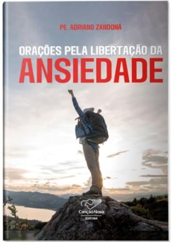 Orações Pela Libertação da Ansiedade