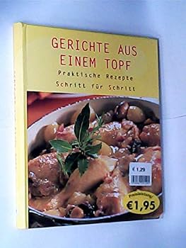 Paperback Gerichte aus einem Topf Praktische Rezepte Schritt [German] Book