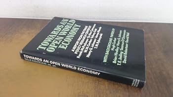 Hardcover Towards an open world economy; Book