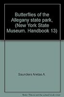 Butterflies of the Allegany state park, B000869LL0 Book Cover