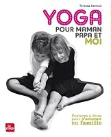 Yoga pour maman, papa et moi 2842213815 Book Cover