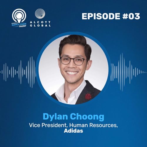 #03: Dylan Choong Vice President, Human Resources at Adidas Podcast Por  arte de portada
