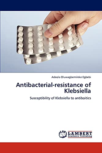 Antibacterial-resistance of Klebsiella: Susceptibility of Klebsiella to antiboitics