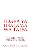 Idara ya Usalama wa Taifa: Ni Chombo cha Mauaji? 0692364013 Book Cover