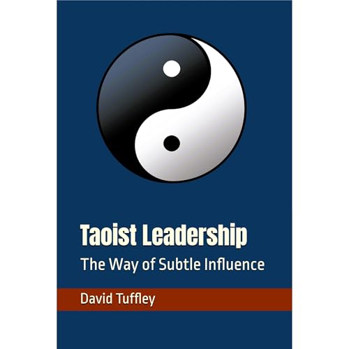 Taoist Leadership by David Tuffley episode artwork