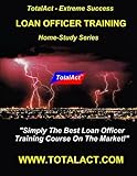 Extreme Success Loan Officer Training Course