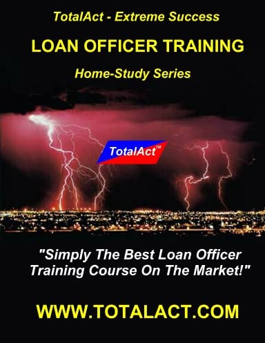 Extreme Success Loan Officer Training Course