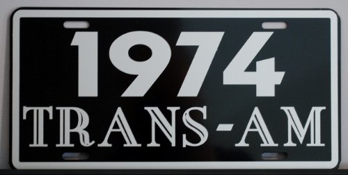 1974 74 Trans-Am Year Metal Novelty Replica Sign Compatible with Pontiac Trans Am FIREBIRD 400 455 SUPER DUTY RAM AIR HURST TAG 6 X 12 HOT ROD MUSCLE CAR CLASSIC Garage Man Cave Gift