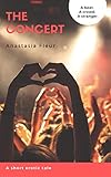  The Concert: A short erotic tale (English Edition)