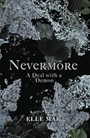 Nevermore: A Deal with a Demon 1959187015 Book Cover