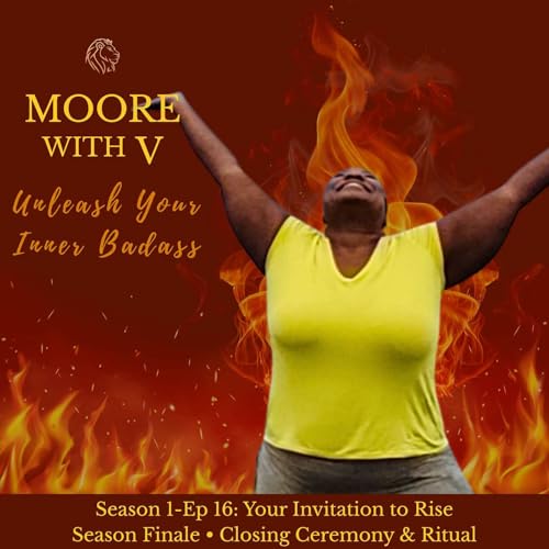 Ep 16-Season Finale: Closing Ceremony & Invitation to Rise