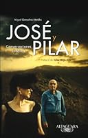 José y Pilar: Conversaciones inéditas 8420414433 Book Cover
