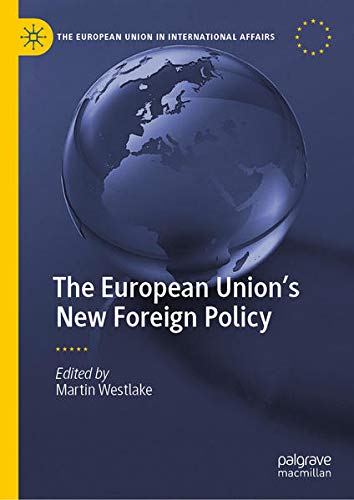 Buy The European Union’s New Foreign Policy — BookShops.in