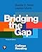 Bridging the Gap: College Reading