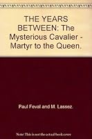 The Mysterious Cavalier B000HW7G1W Book Cover