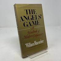 The angels' game: A handbook of modern diplomacy 0812817915 Book Cover