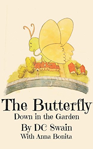 The Butterfly (Down in the Garden Book 2)
