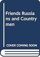 Friends, Russians: Jackie-Cn 0312916671 Book Cover