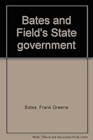 Bates and Field's State government B0006AS6U0 Book Cover
