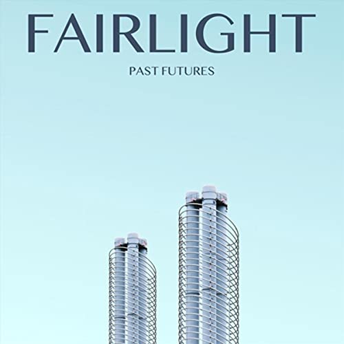 Past Futures de Fairlight en Amazon Music Unlimited