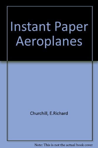 Instant Paper Airplanes 080696796X Book Cover