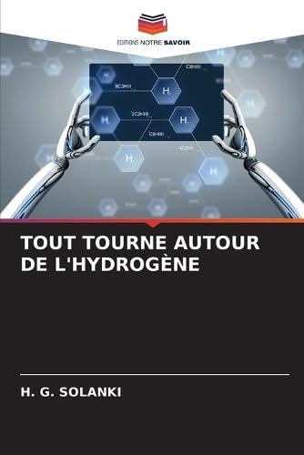 Tout Tourne Autour de l'Hydrogène