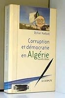 Corruption et democratie en Algerie 2843030463 Book Cover