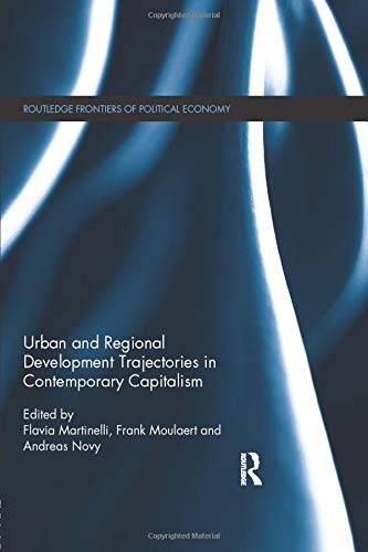 Urban and Regional Development Trajectories in Contemporary Capitalism