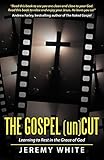 The Gospel Uncut: Learning to Rest in the Grace of God.