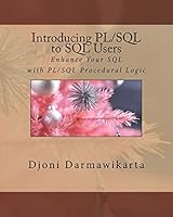 Introducing PL/SQL to SQL Users: Enhance Your SQL with PL/SQL Procedural Logic 1519784678 Book Cover