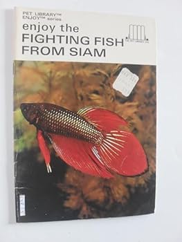 Enjoy the Fighting Fish from Siam