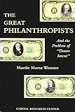 The Great Philanthropists and the Problem of Donor Intent