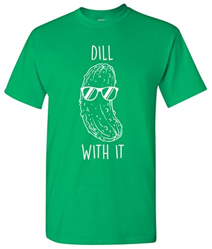 Strange Cargo Tees Dill with It Funny St. Patrick's Day Pickle T-Shirt M Kelly Green