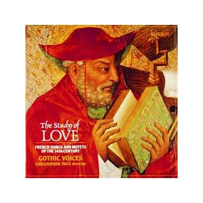The Study of Love: French Songs and Motets of the 14th Century