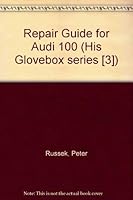 Repair Guide: Audi 100-100s-100ls: Covering Engine, Cooling System, Fuel System, Clutch, Gearbox and Differential, Front Axle and Steering, Rear Axle, (Report / Minority Rights Group,) 0903168022 Book Cover
