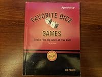 Favorite Dice Games: Shake 'em Up and let 'em Roll B000IO2CHM Book Cover