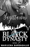 SAGITTARIUS: Black Dynasty Series #9