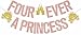 Four Ever A Princess Banner - Four Ever A Princess Birthday Decorations - 4 Year Old Girl Birthday Decorations Rose Gold