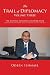 The Trail of Diplomacy Volume Three: The Guyana-Venezuela Border Issue United Nations Involvement and Active Bilateral Relations (1982-2015)
