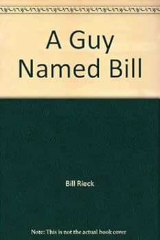 Paperback A Guy Named Bill Book